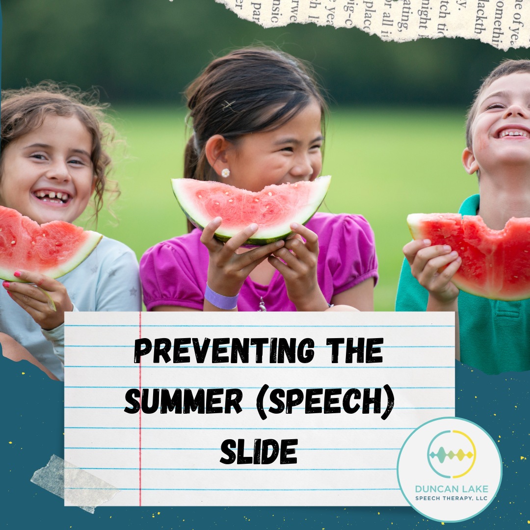 Preventing The Summer (speech) Slide - Duncan Lake Speech Therapy