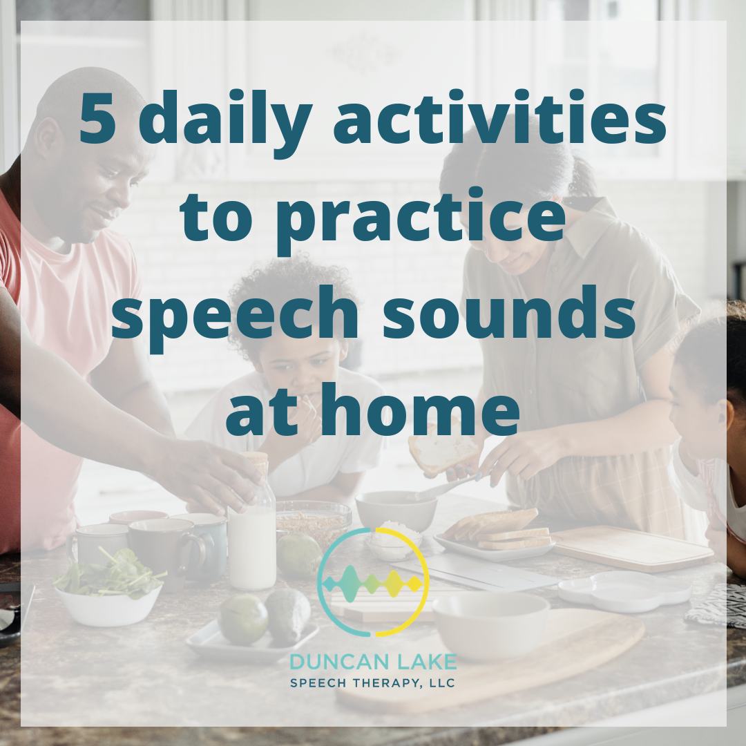 5-daily-activities-to-practice-speech-sounds-at-home-duncan-lake