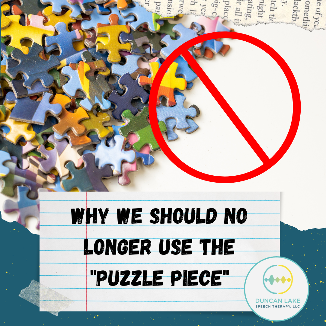 Why We Should No Longer Use The Puzzle Piece Duncan Lake Speech Therapy