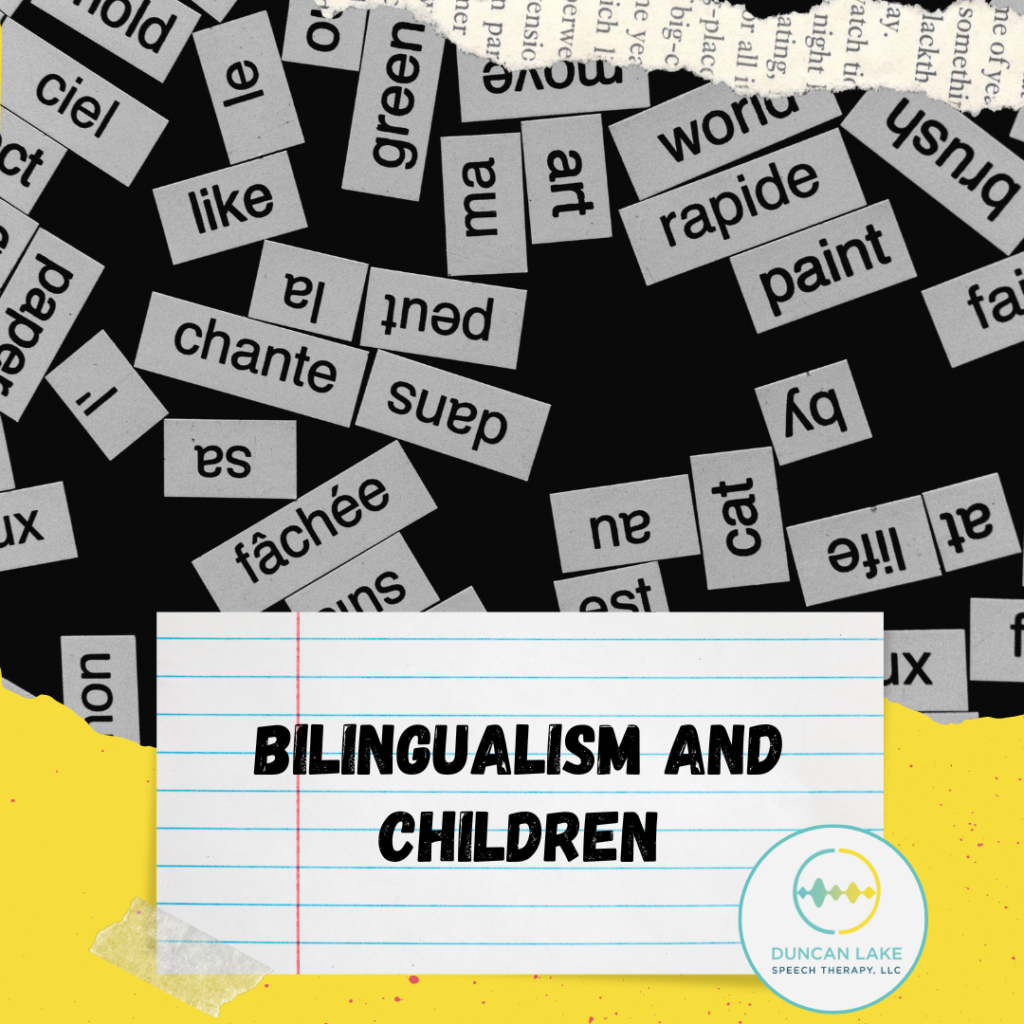 Bilingualism And Children - Duncan Lake Speech Therapy