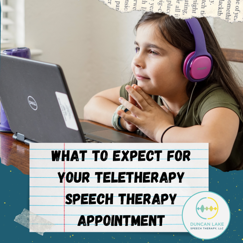 What to Expect for Your Teletherapy Speech Therapy Appointment - Duncan ...