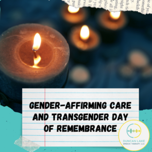 Candles in the background with a title of "Gender-Affirming Care and Transgender Day of Remembrance"