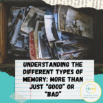 A box holding old black and white photos. Under, there is the title: Understanding the different types of memory: More than just “good” or “bad”