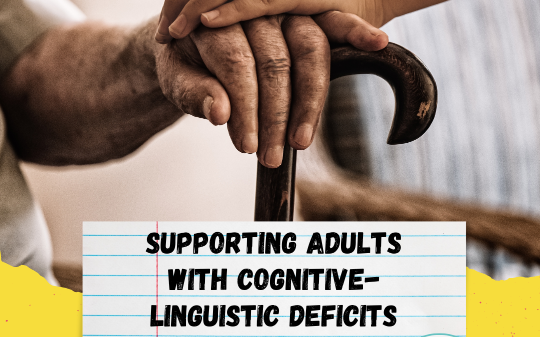 Supporting adults with cognitive-linguistic deficits through the holidays